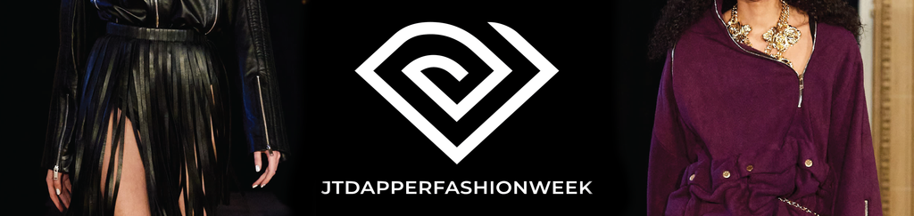 LARUICCI X JTDapper Fashion Week