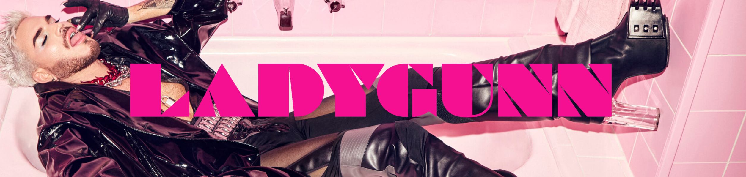 LARUICCI X LADYGUNN X ADAM LAMBERT